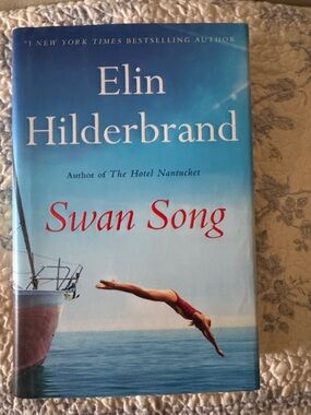 SWAN SONG BY ELIN HILDERBRAND book novel read like new hard cover